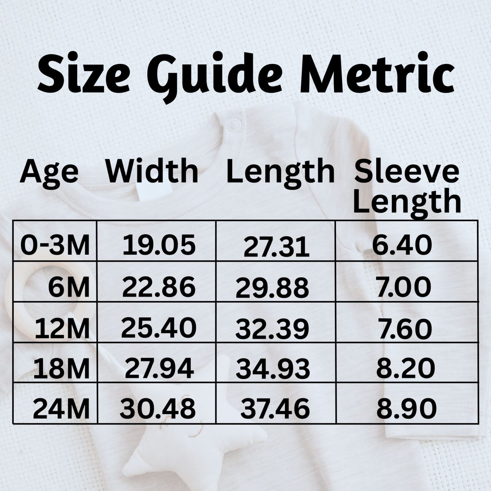 Metric size guide for newborn to 24 months.