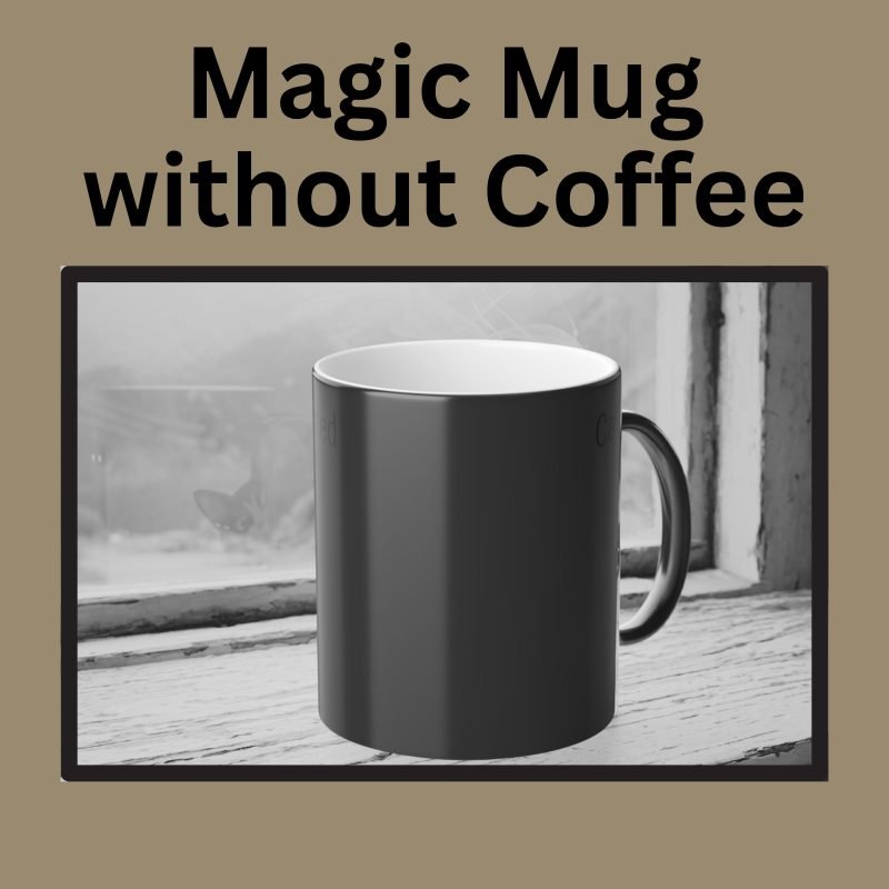 This magic mug is black with no visible design or text when it is not filled with hot coffee.