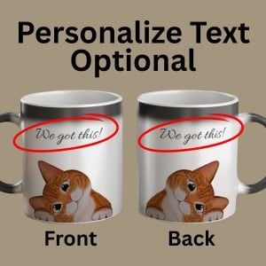 It is optional to add personalized text to one or both sides of the ginger cat magic mug.