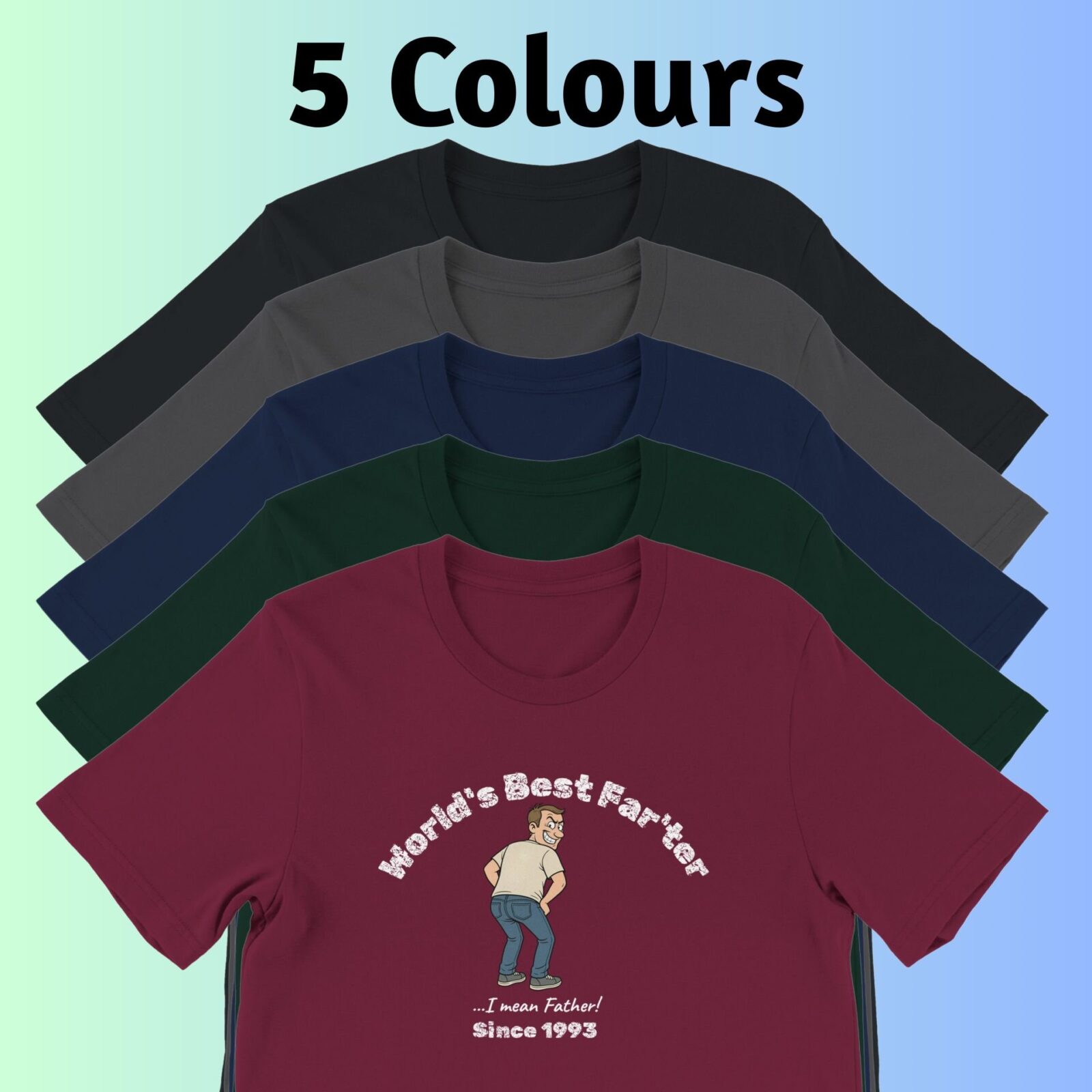 There are 5 colour options for the t-shirt: black, dark grey, navy, forest and maroon.