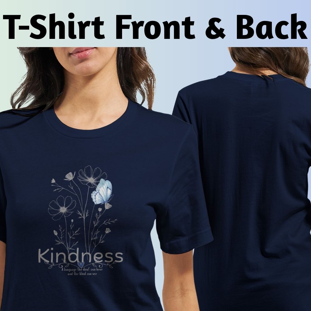 Front & Back View For Kindness Tshirt