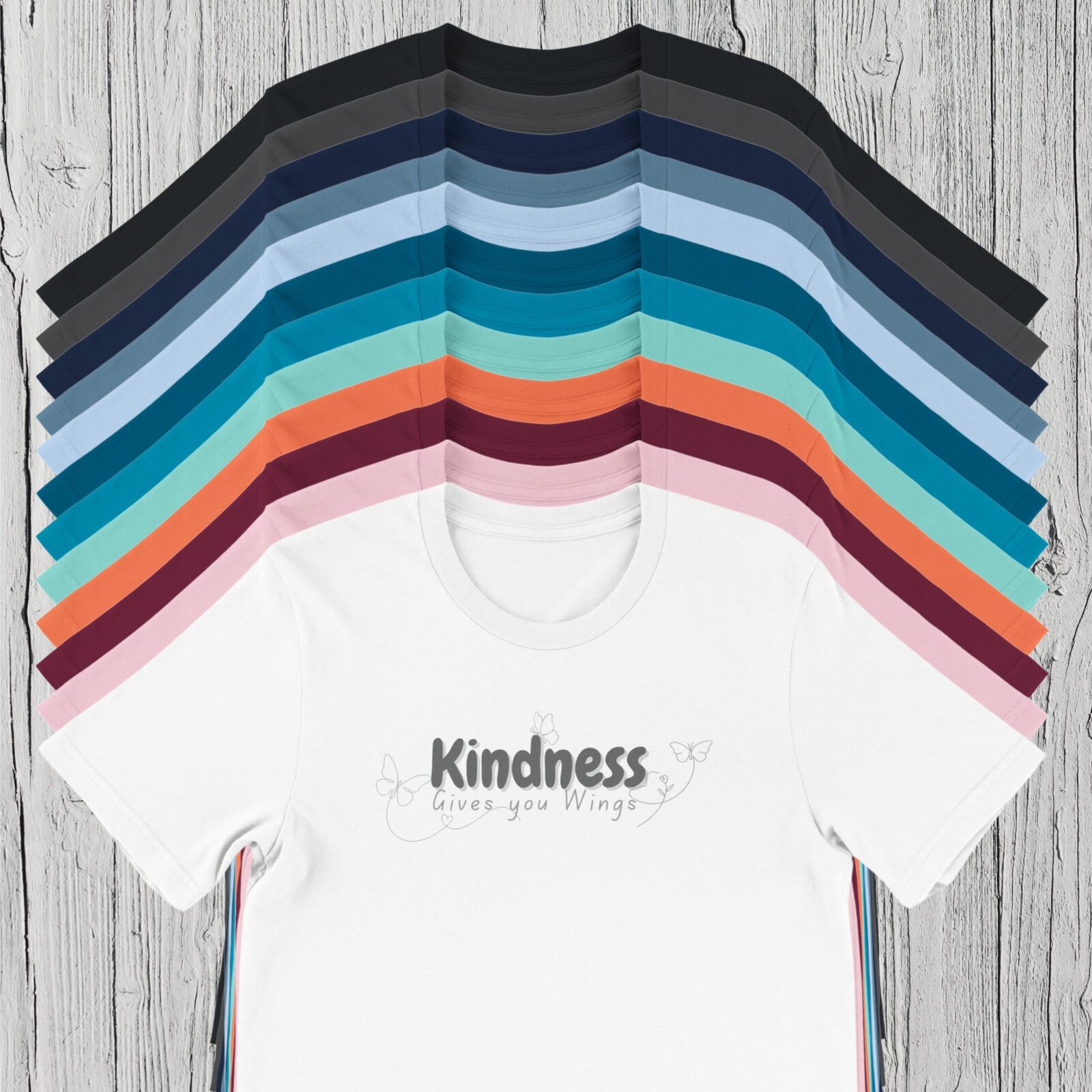 12 Colours available for the Kindness Gives You Wings T-shirt for women.