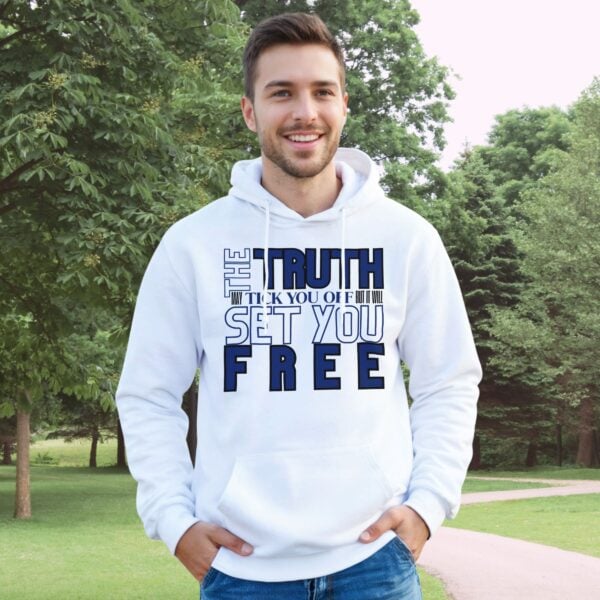A man wearing a white unisex pullover hoodie with the text "The Truth may tick you off, but it Will Set You Free".