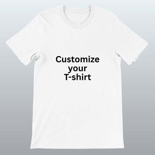 Customize the t-shirt with your own design and text